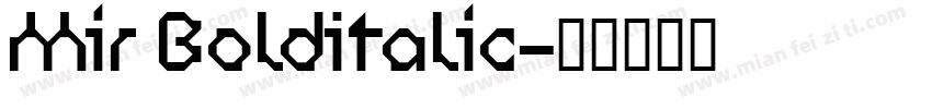 Mir BoldItalic字体转换